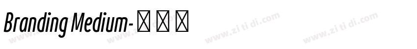 Branding Medium字体转换